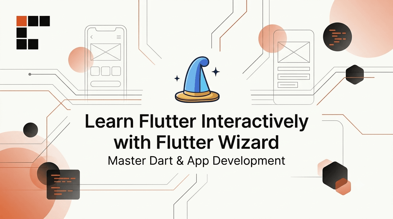 Learn Flutter with Flutter Wizard through a visual and animated Flutter learning course
